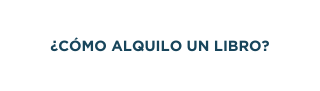 CÓMO ALQUILO UN LIBRO