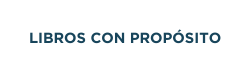 LIBROS CON PROPÓSITO
